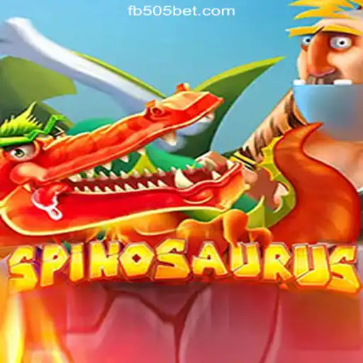Discover the Exciting World of Spinosaurus on 505bet.COM Platform-Oficial Slots Brasil #1