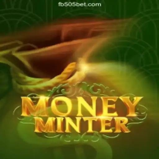 Explore the Thrilling World of MoneyMinter on 505bet.COM Platform