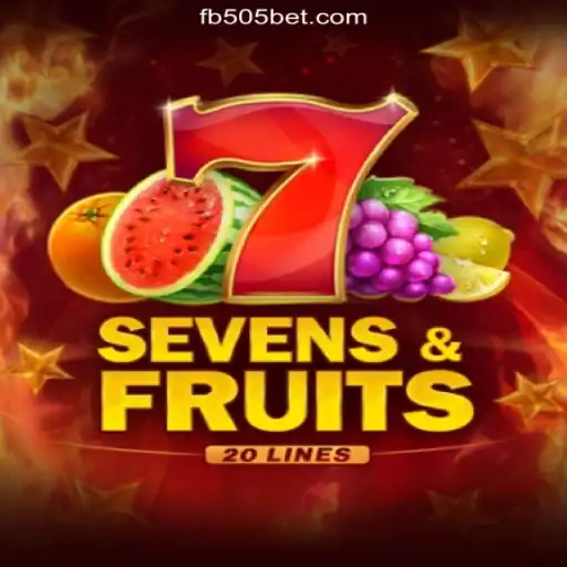 Discover the Thrilling World of SevensFruits20 on 505bet.COM Platform-Oficial Slots Brasil #1